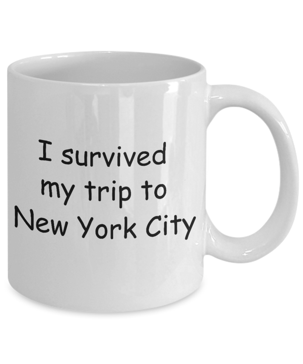 Patriotic coffee mugs , I survived my trip to New York City - White Coffee Mug Tea Cup 11 oz Gift