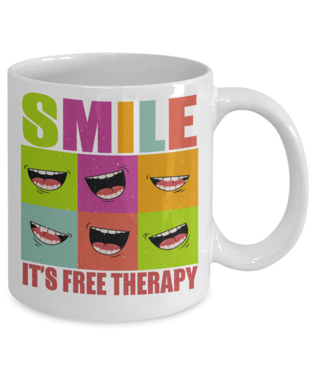 Smile Lovers Mugs, Smile It's free therapy - Funny White Porcelain Coffee 11 oz