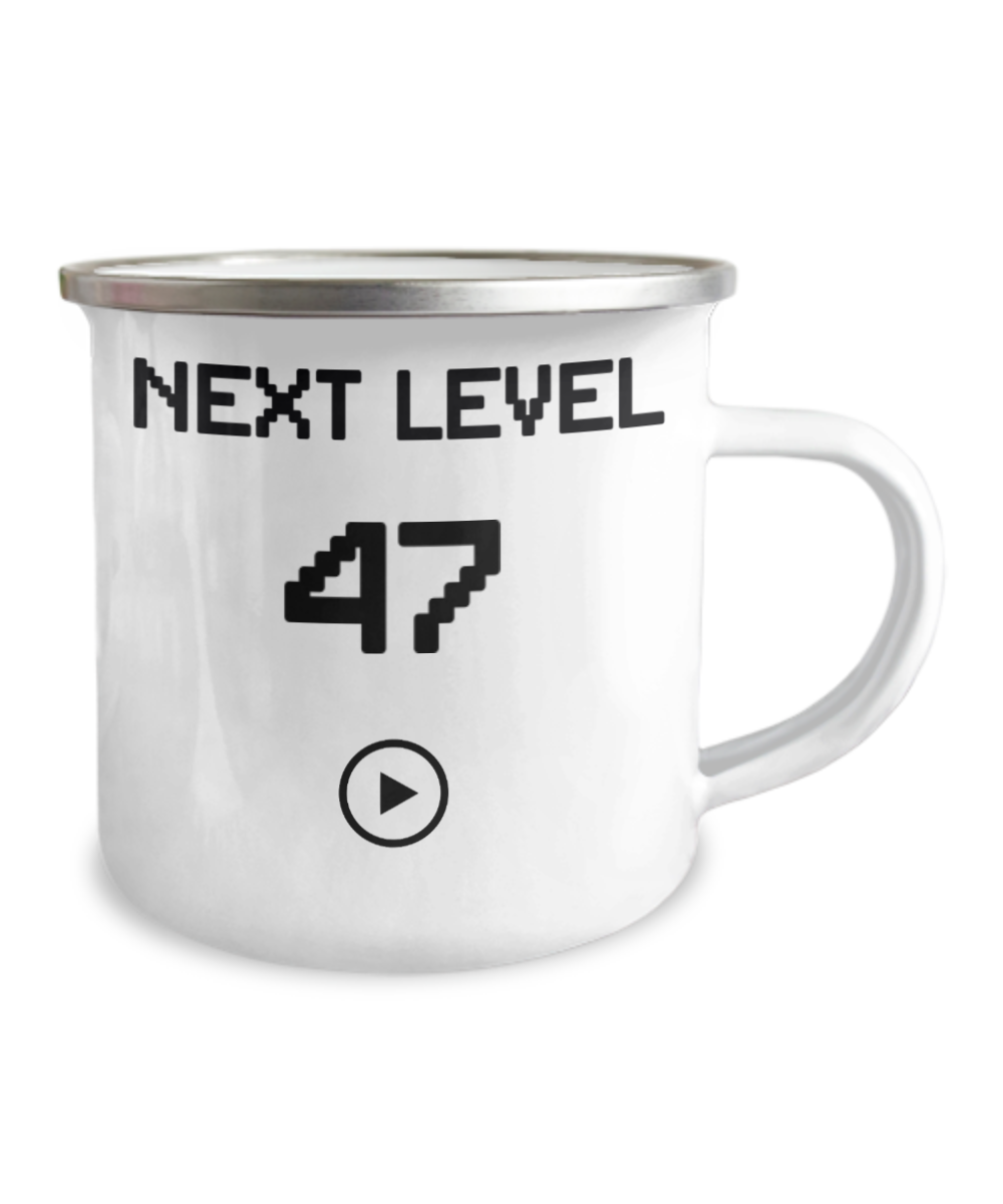 47th Birthday Coffee Mug, Next Level 47, Gamer Coffee Mug, Birthday Mug- 12 Oz Stainless Steel Enamel Finish White Camper Coffee Mug