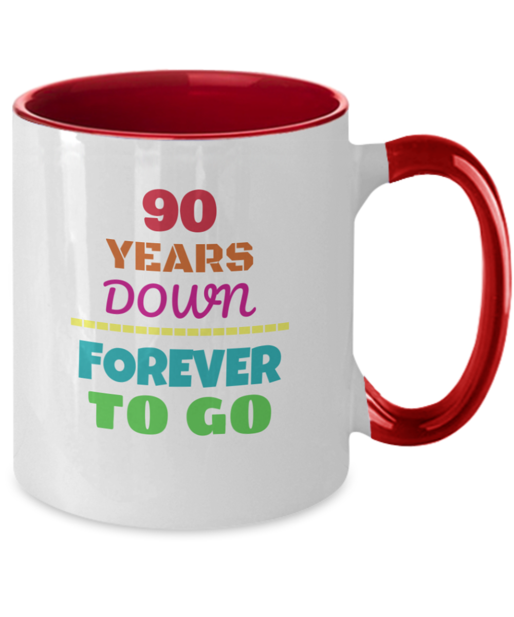 90TH ANNIVERSARY Wedding Celebration Coffee Mug - 90 Years Down Forever to Go Wedding Anniversary - Funny Mugs Gift Ideas Two Tone 11 Oz