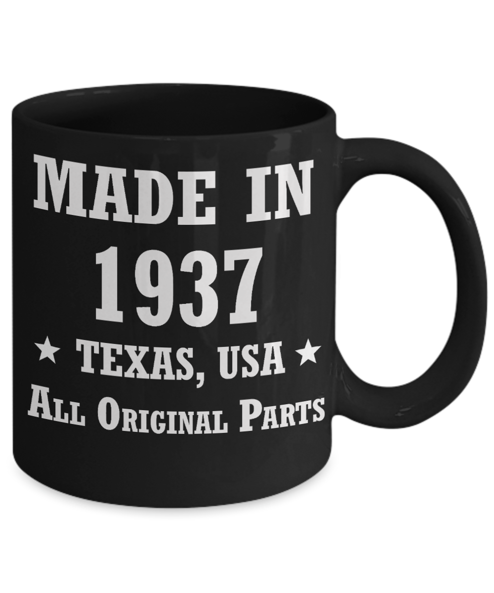 81st birthday gifts for men/women, Texas 1937 Birthday Gift Mugs - Made in 1937 All Original Parts - Best 81st Birthday Gifts for family Ceramic Cup Black, Funny Mugs Gift Ideas 11 Oz