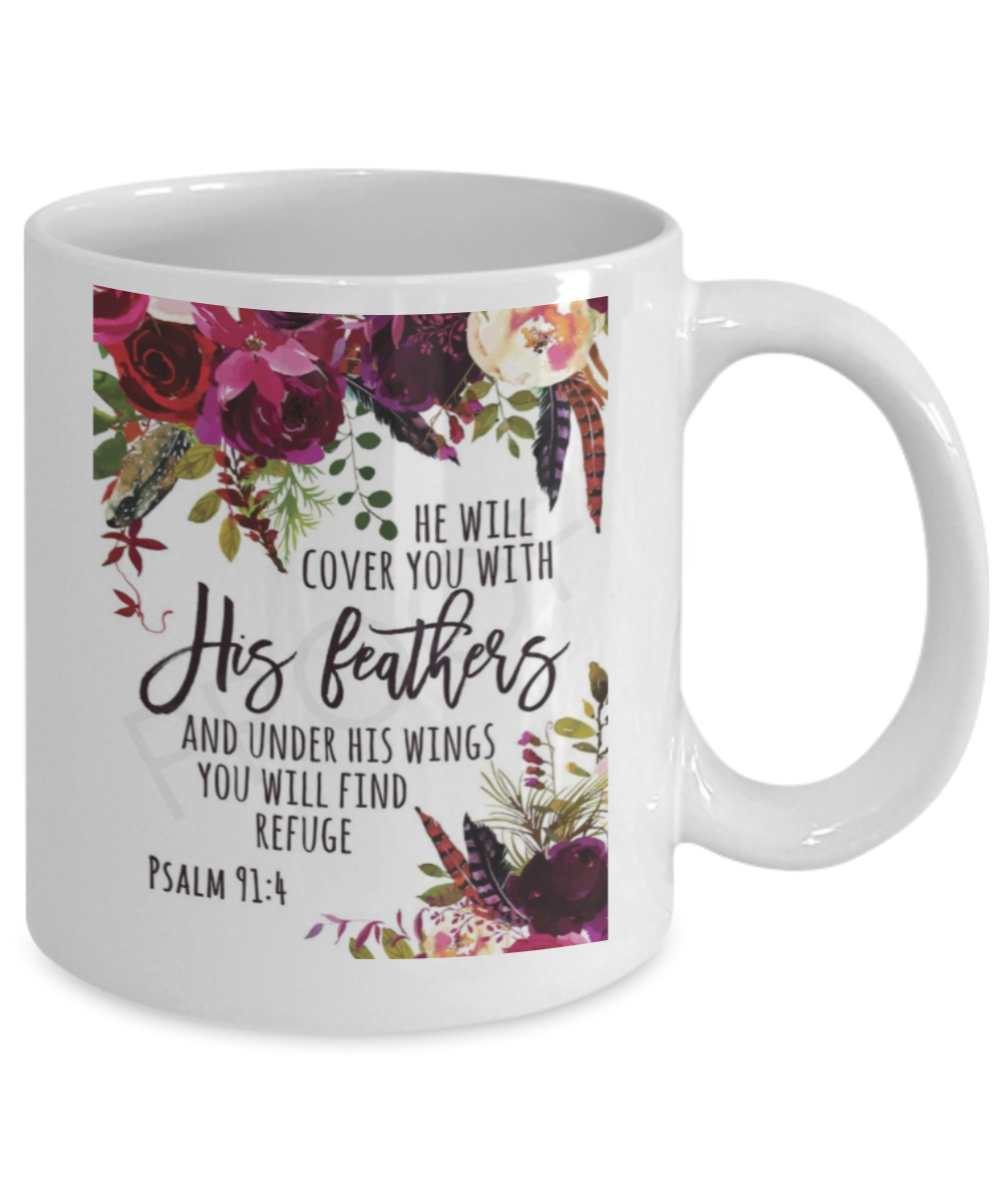 Bible verse mugs for women , He will cover you with his feathers - White Coffee Mug Porcelain Tea Cup 11 oz - Great Gift