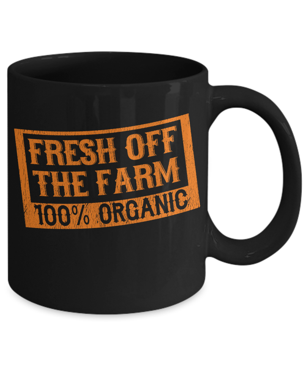 Best Farmer Coffee mug, Fresh Off The Farm 100 Percent Organic-Black Porcelain Coffee Mug 11 oz For Farmer, Dad, Mom