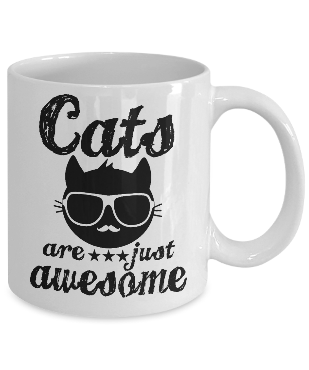 Cat Lover Coffee Mug, Cats Are Just Awesome - White Porcelain Coffee Mug 11 Oz for cat lover, mom, dad