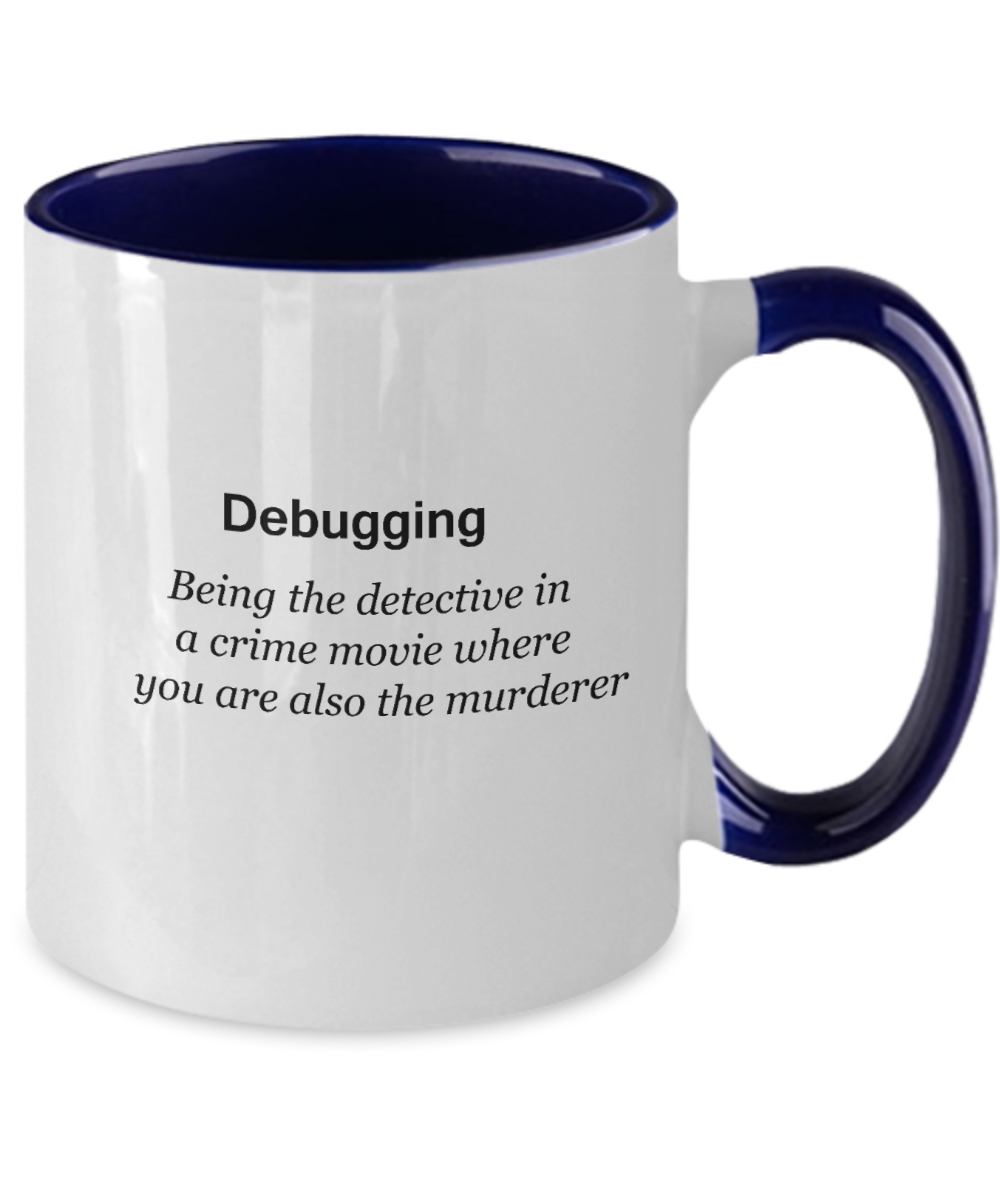 Debugging Mugs - Funny Christmas Kids Gifts - Porcelain Two Tone Coffee Mug Cute Cool Ceramic Cup
