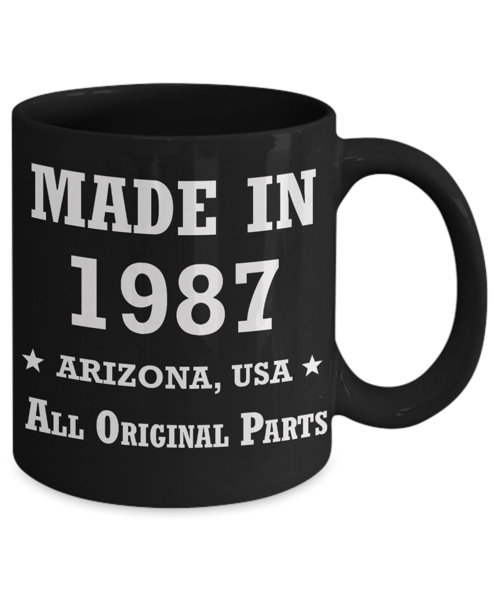 32nd birthday gifts for women - Made in 1987 All Original Parts Arizona - Best 32nd Birthday Gifts for family Ceramic Cup Black, Funny Mugs Gift Ideas 11 Oz