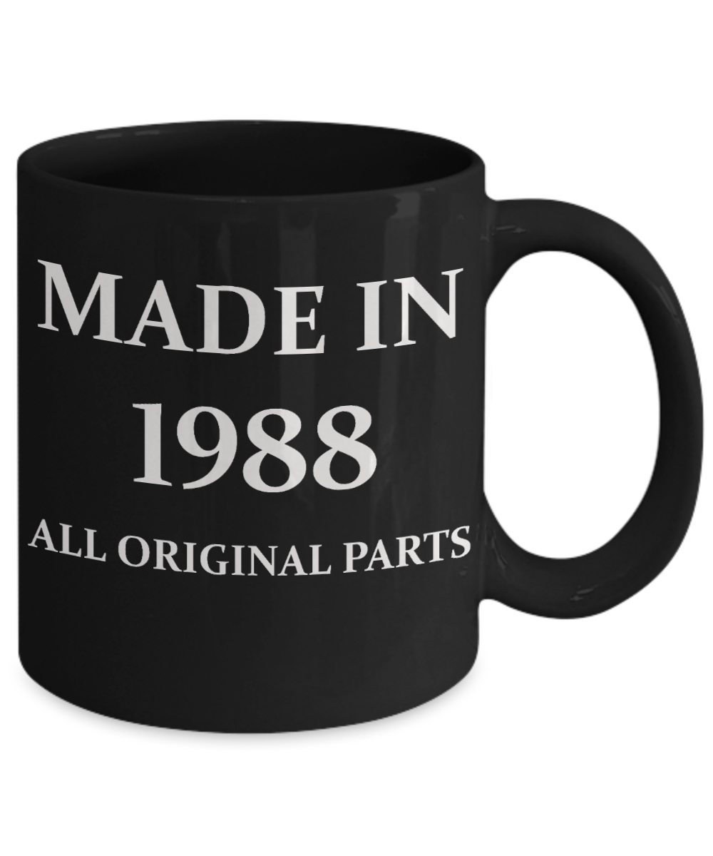 30ty birthday gifts - Made in 1988 All Original Parts - Black Porcelain Coffee Cup,Premium 11 oz Funny Mugs Black coffee cup Gifts Ideas