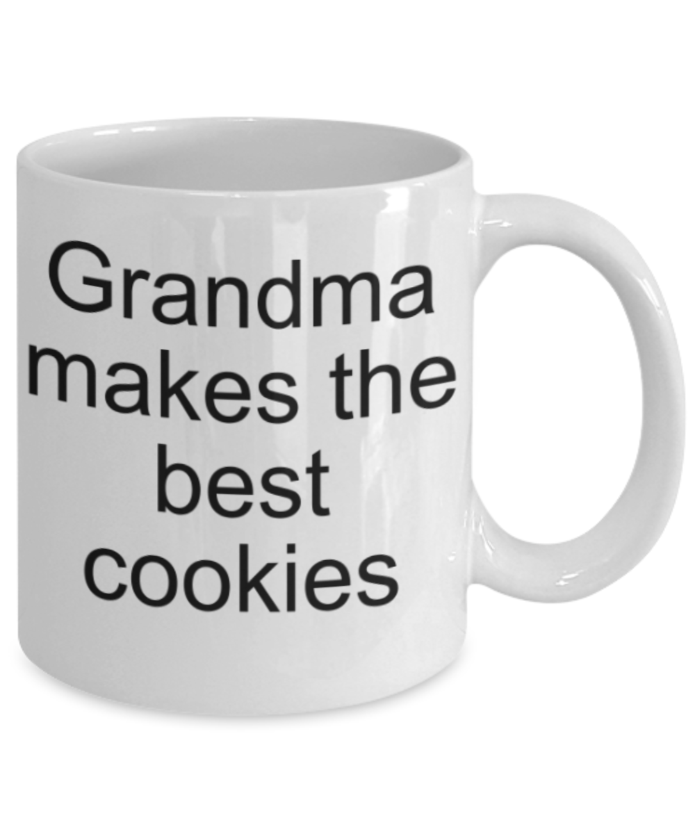 Cookies lovers gifts mugs, Grandma makes the best cookies - Funny White Porcelain Coffee Mug Cute Ceramic Cup 11 oz