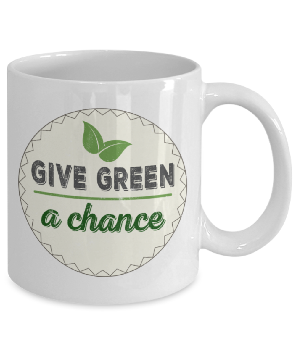 Give green a chance - Funny White Porcelain Coffee 11 oz