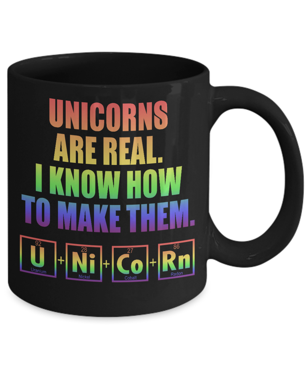 Cute Unicorn Coffee Mug, Unicorns are Real I Know How To Make them-Black Porcelain Coffee Mug 11 oz For Daughter,Teen,Women, Grandma