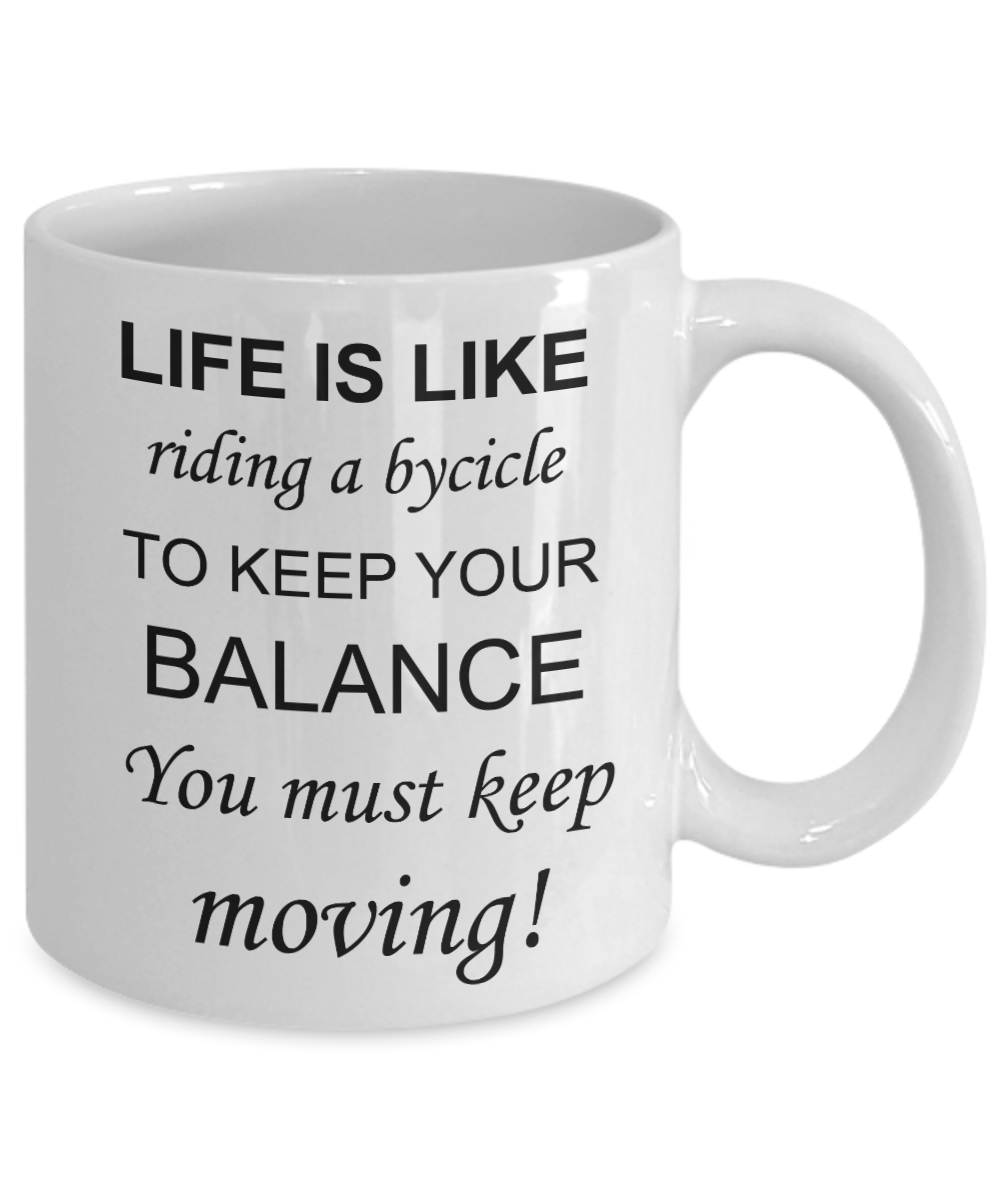 I wheelie like you, Life is like riding a bycicle - White Porcelain Coffee 11 oz
