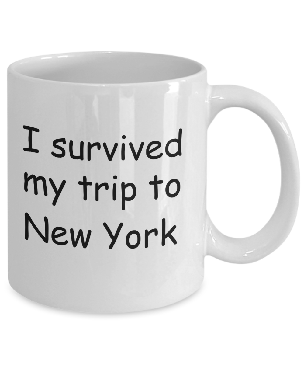 Patriotic coffee mugs , I survived my trip to New York - White Coffee Mug Tea Cup 11 oz Gift