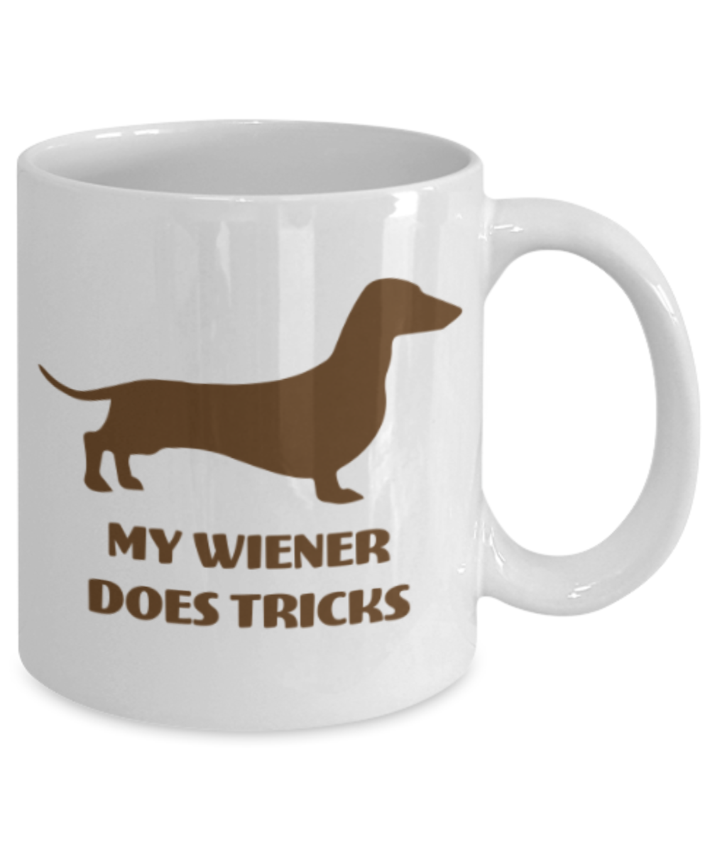Gift gor dog lovers , My wiener does tricks - White Coffee Mug Porcelain Tea Cup 11 oz - Great Gift