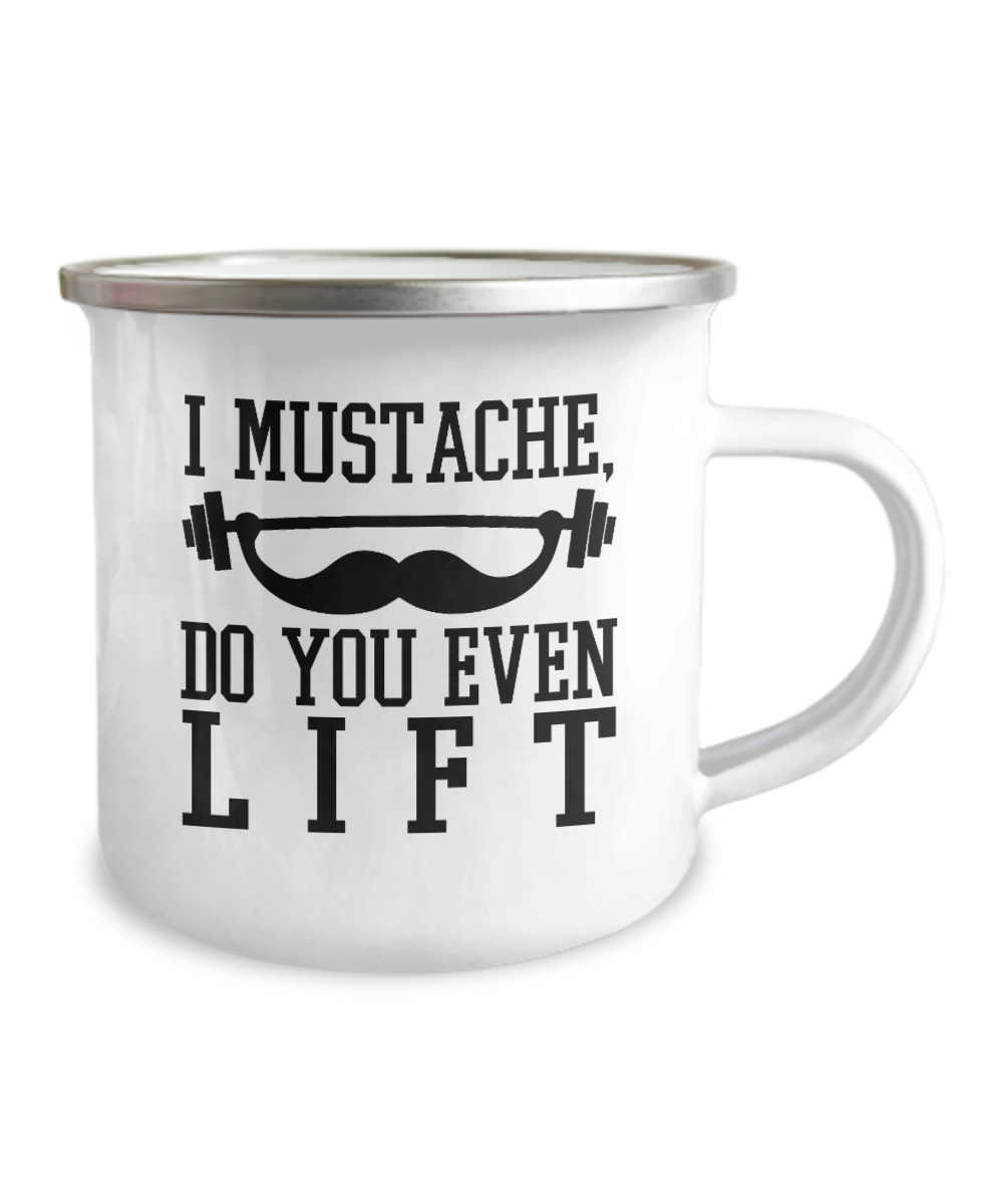 Fitness Lovers mugs , I mustache, do you even lift-12 Oz Stainless Steel Enamel Finish White Camper Coffee Mug