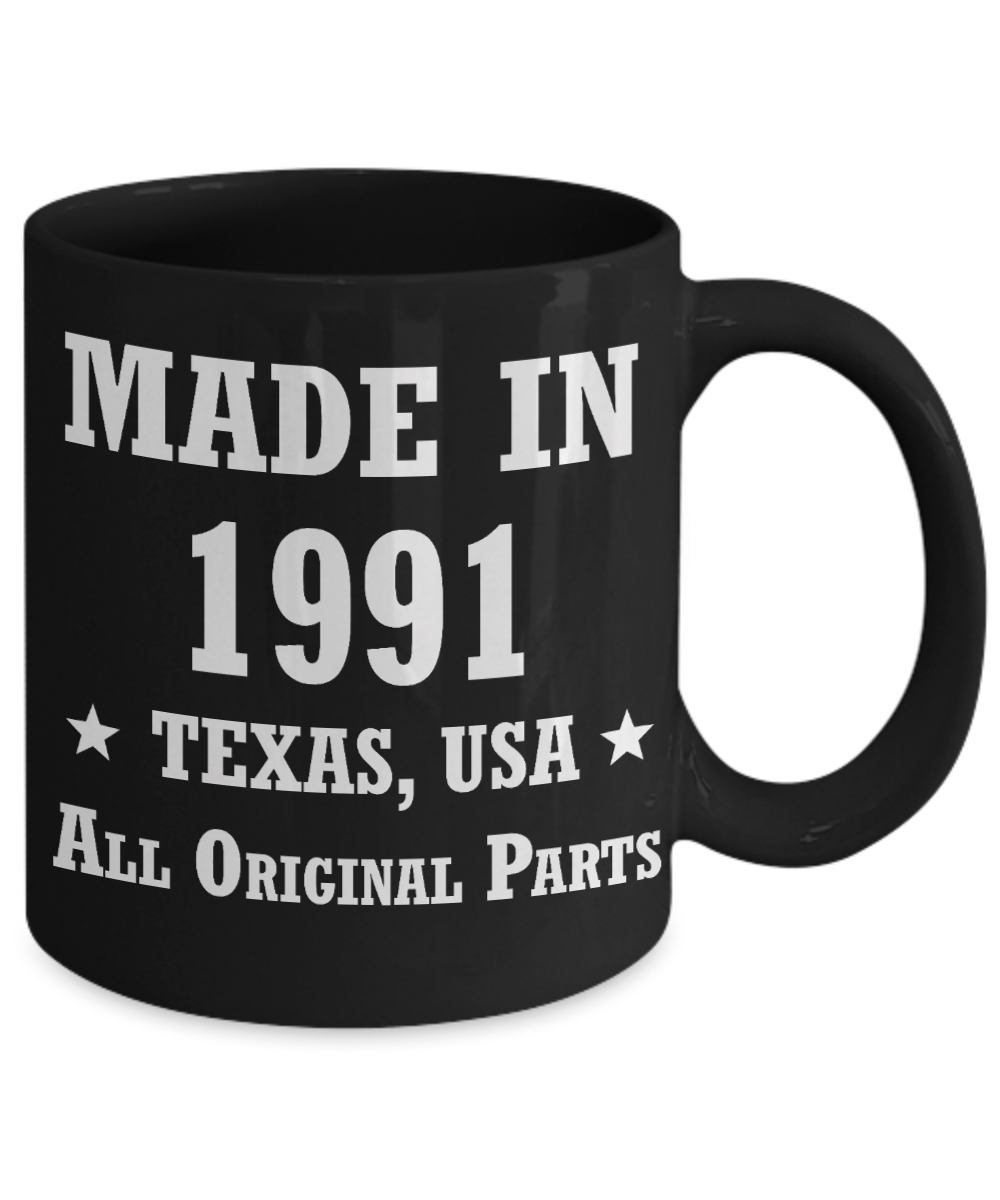 27th birthday gifts for men/women, Texas 1991 Birthday Gift Mugs - Made in 1991 All Original Parts Texas - Best 27th Birthday Gifts for family Ceramic Cup Black, Funny Mugs Gift Ideas 11 Oz