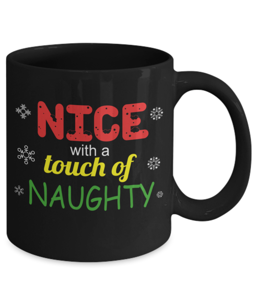 Christmas gift ideas, Nice with touch of naughty - Funny Black Porcelain Coffee Mug Cute Ceramic Cup 11 oz