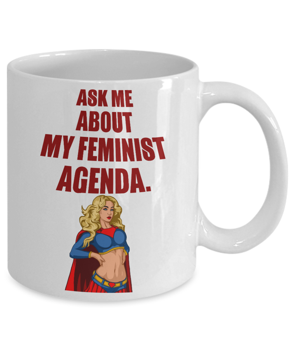 Badass Feminist Coffee Mug, Ask Me About My Feminist Agenda-White Porcelain Coffee Mug 11 oz For Daughter,Teen,Women