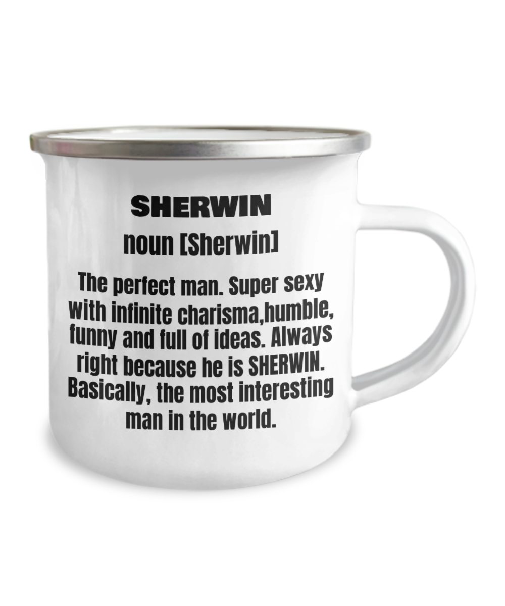 Sherwin First Name Adult Definition - Premium 12 Oz Stainless Steel Enamel Finish White Camper Coffee Mug