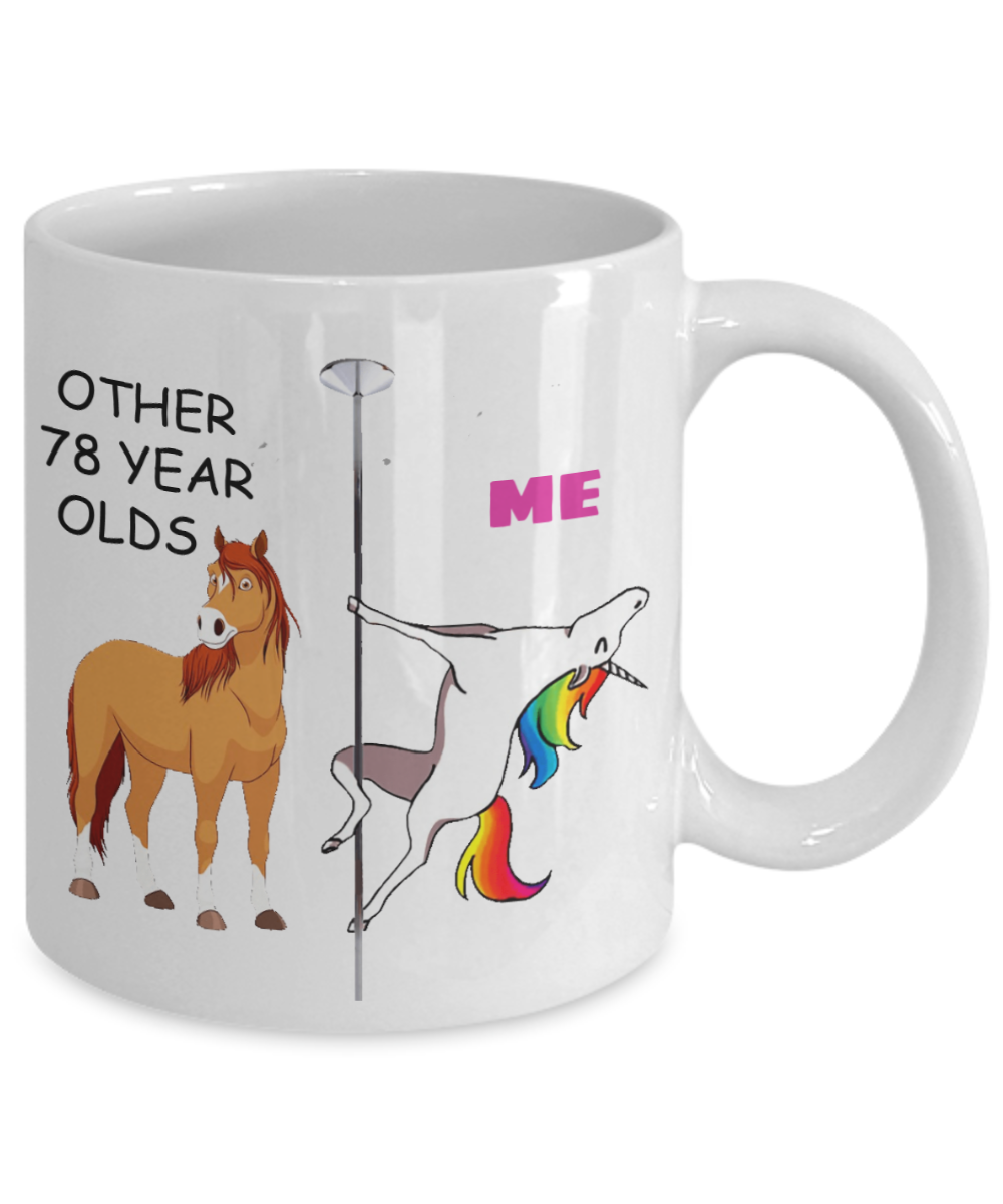 78th Birthday Gift for Women - Other 78 Year Olds Me Unicorn Coffee Mug - Funny White Porcelain Coffee 11 oz for Grandma, Mom, Sister, Best Friend, Women, Her - Born In 1942