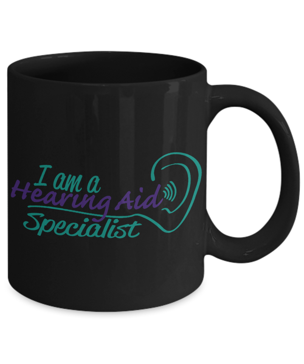Best Audiology Expert Coffee Mug, I Am a Hearing Aid Specialist-Black Porcelain Coffee Mug 11 oz for audiologist,hearing aid specialist