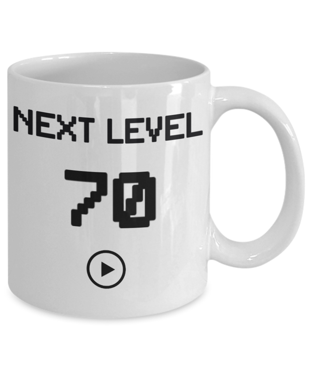 70th Birthday Coffee Mug, Next Level 70, Gamer Coffee Mug, Birthday Mug- White Porcelain Coffee Mug 11 Oz Birthday Coffee Mug