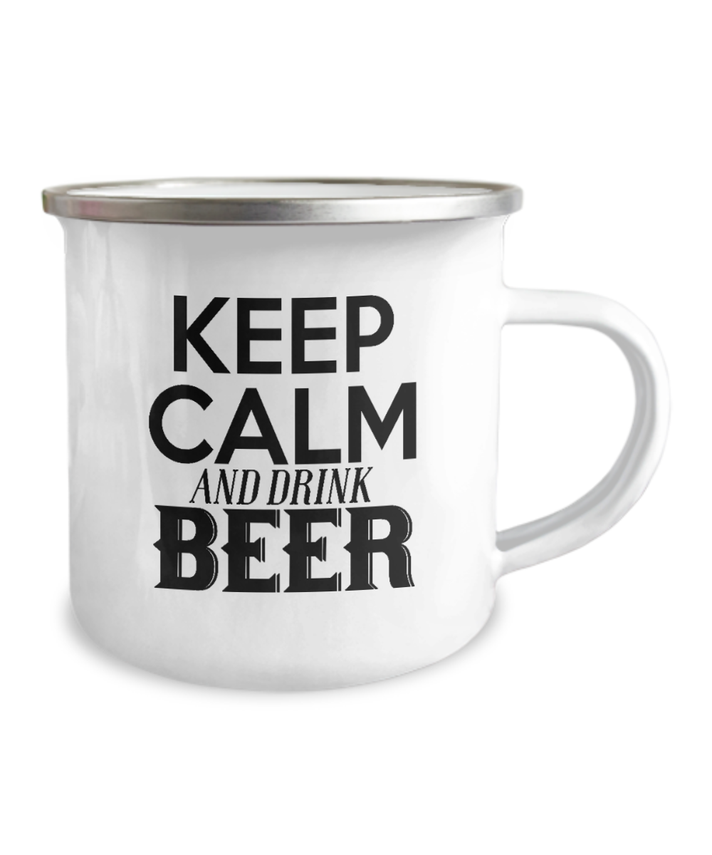 Keep Calm And Drink Beer - 12 Oz Stainless Steel Enamel Finish White Camper Coffee Mug