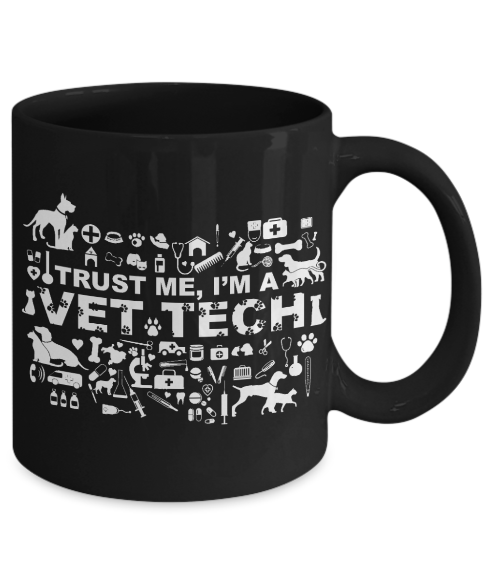 Veterinary Technician Coffee Mug, Trust Me I'm a Vet Tech-Black Porcelain Coffee Mug 11 oz for Veterinary Technician, Veterinary Doctor