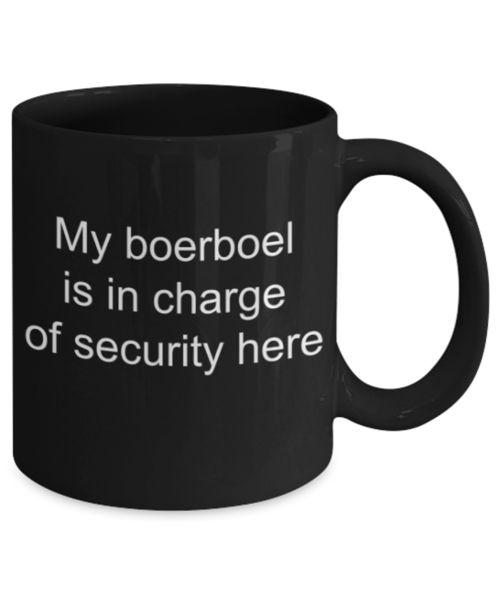 Boerboel gifts mugs, My boerboel is in charge of security here - Funny Black Porcelain Coffee Mug Cute Ceramic Cup 11 oz