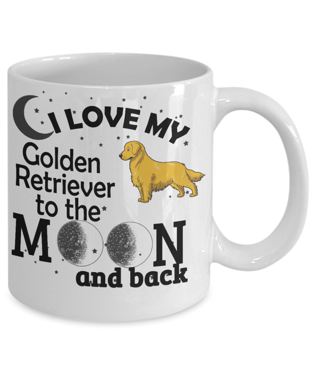 Best Dog Mom Custom Coffee Mug,I Love My Golden Retriever To The Moon And Back-White Porcelain Coffee Mug 11 oz