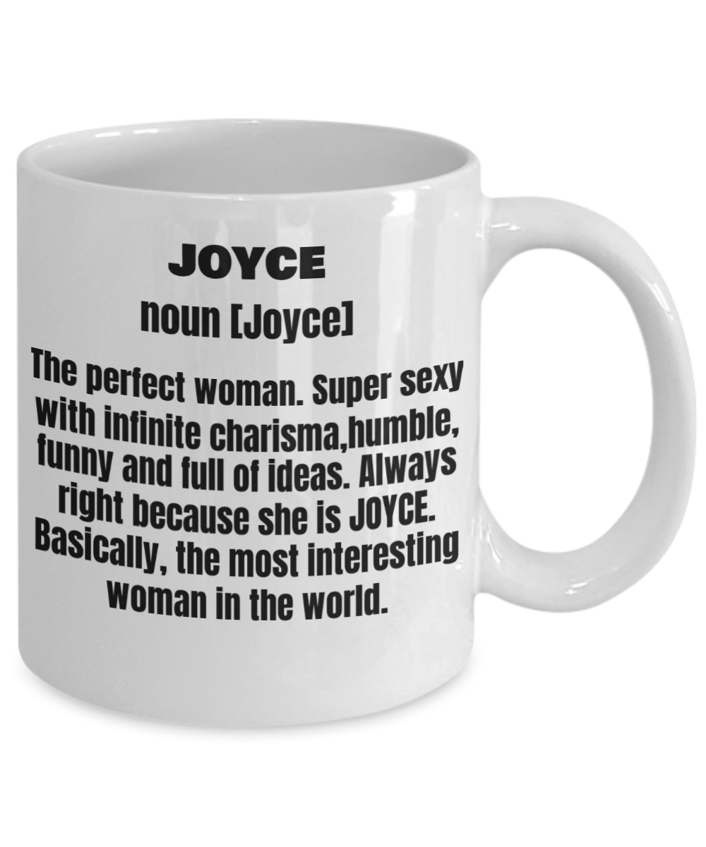 Joyce First Name Adult Definition - Funny White Porcelain Coffee Mug Cute Ceramic Cup 11 oz
