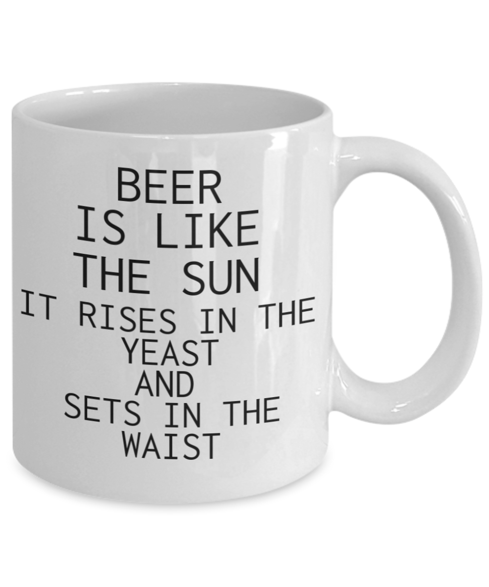 Beer Is Like Sun, Beer Lover, Alcohol Lover, Funny Mug, Dad Mug, Love Beer-White Ceramic Coffee Mug 11 oz