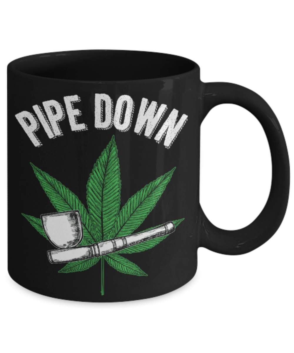 Pipe smoking Lovers Mugs , Pipe Down - Black Coffee Mug Porcelain Tea Cup 11 oz - Great Gift