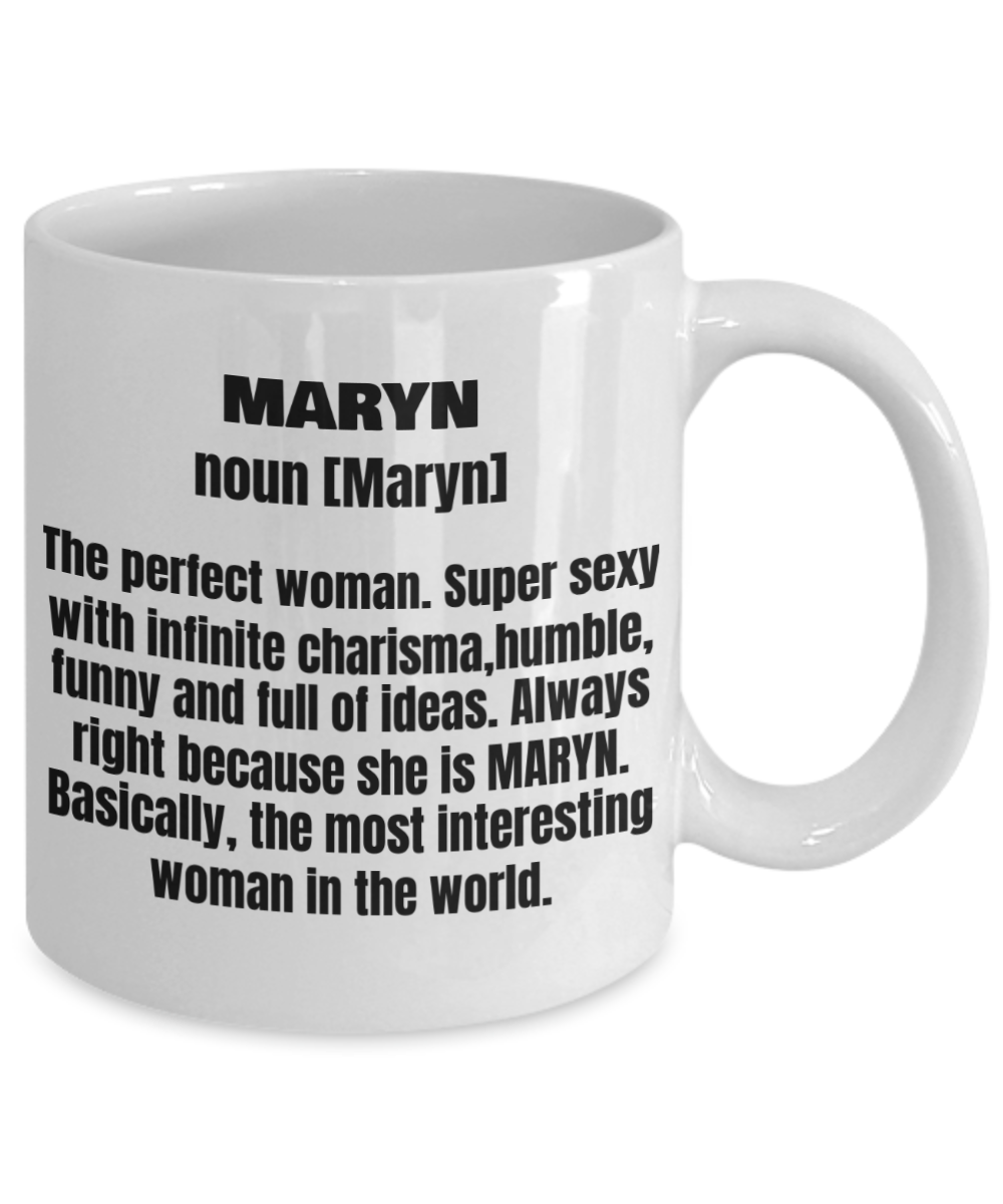 Maryn First Name Adult Definition - Funny White Porcelain Coffee Mug Cute Ceramic Cup 11 oz