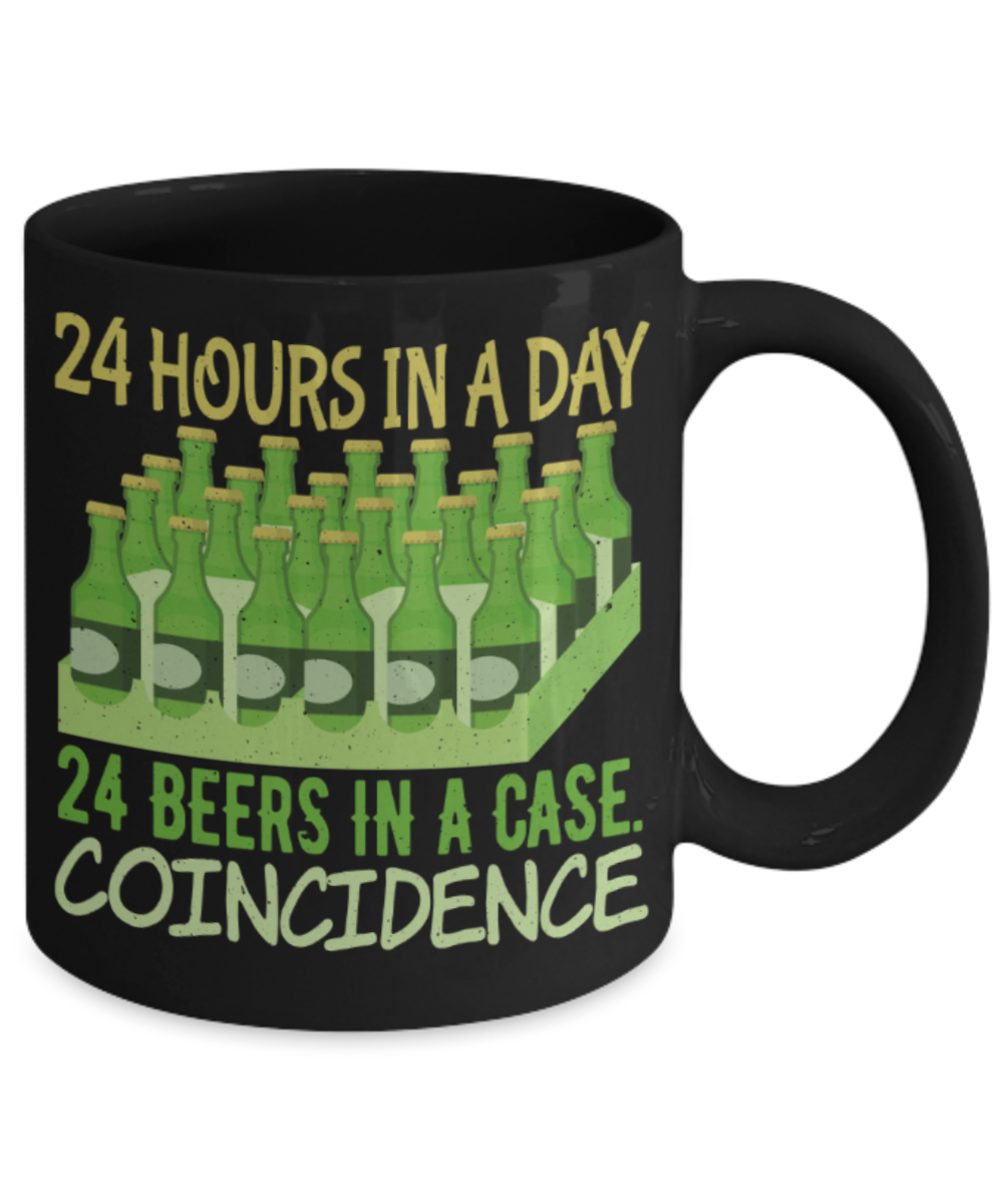 Beer Lovers Mugs, 24 hours in a day 24 beers in a case - Funny Black Porcelain Coffee 11 oz