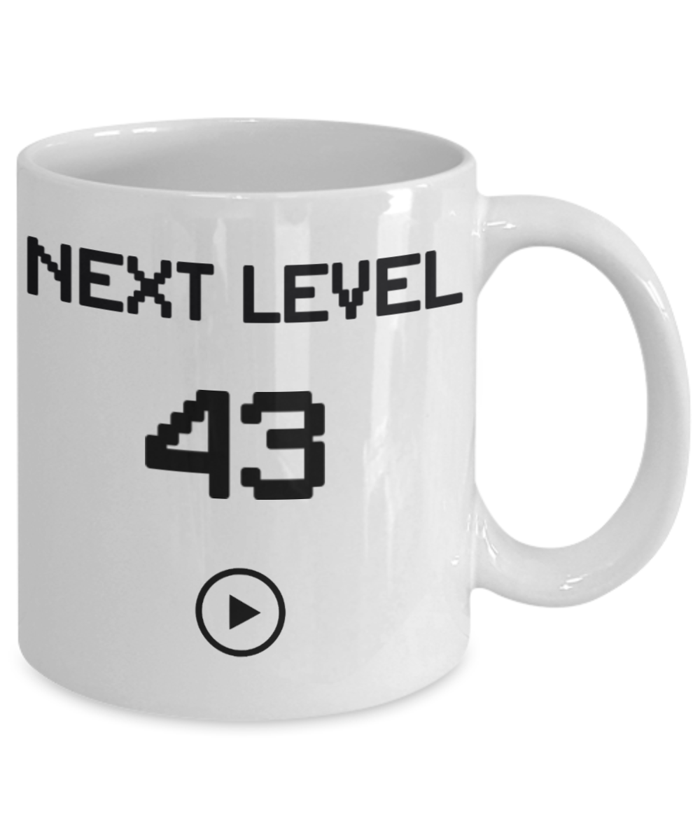 43rd Birthday Special Gift Coffee Mug, Next Level 43, Gamer Coffee Mug, Birthday Mug- White Porcelain Coffee Mug 11 Oz Funny Quotes Coffee Mug
