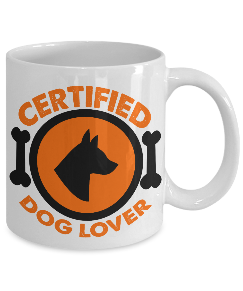 Dog Lover Coffee Mug, Certified Dog Lover - White Porcelain Coffee Mug 11 Oz For Dog Lover, Dad, Mom