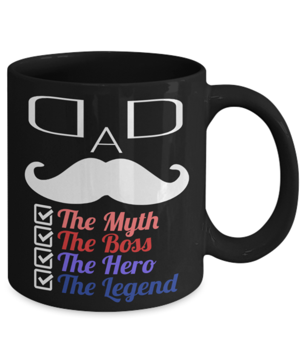 Father son gifts to do together - Dad, The Myth Boss Hero Legend - Black Porcelain Coffee Mug Cute Ceramic Cup 11 oz