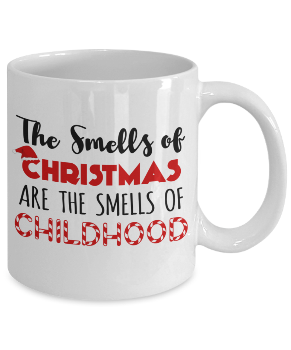 Christmas gift ideas, Smells of Christmas - Funny White Porcelain Coffee Mug Cute Ceramic Cup 11 oz