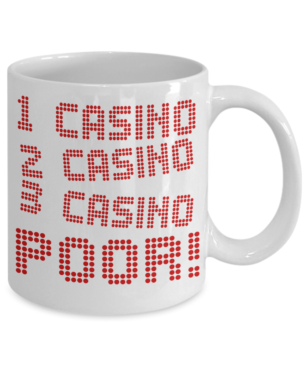 Gambler Coffee Mug, Casino, Casino, Casino, Poor-White Porcelain Coffee Mug 11 oz for card player, gambler, Casino, Gambling,Lover