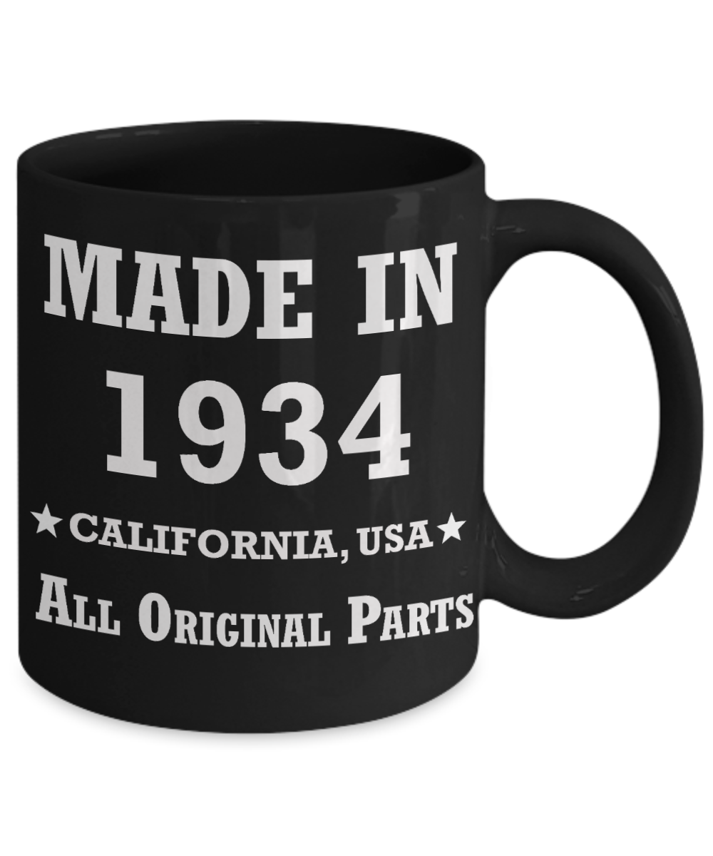 85th birthday gifts for Men/Women - Made in 1934 All Original Parts California - Best 85th Birthday Gifts for family Ceramic Cup Black, Funny Mugs Gift Ideas 11 Oz