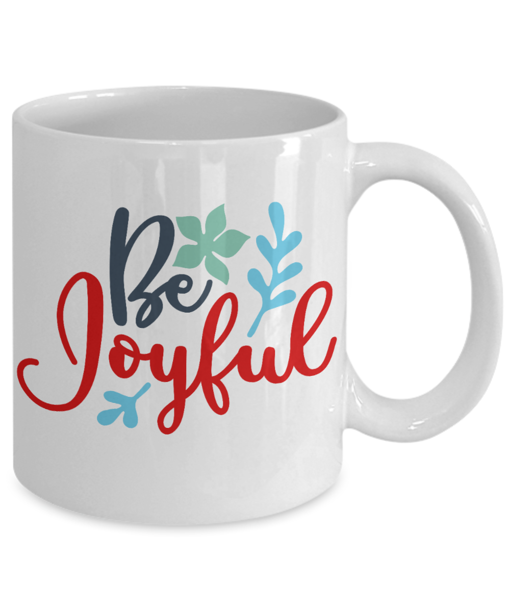 Nightnare before christmas mug - Be Joyful - Funny Christmas Gift Mugs, Christmas Gifts for family Ceramic Cup White, Funny Mugs Gift Ideas 11 Oz
