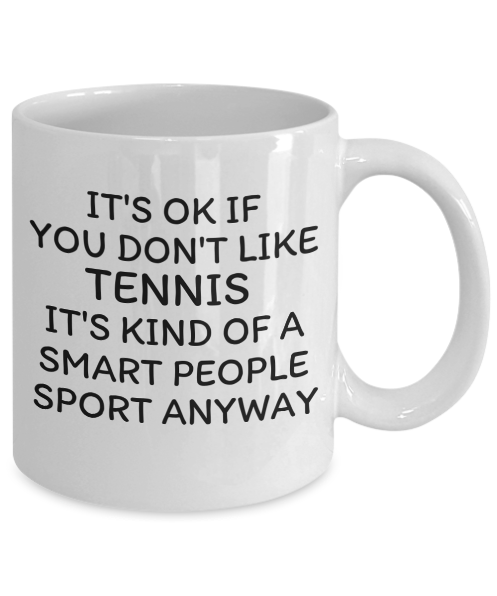 Tennis Player Gift Coffee Mug, Tennis Lover Coffee Mug, Tennis Smart People Sport-White Ceramic Coffee Mug 11 oz