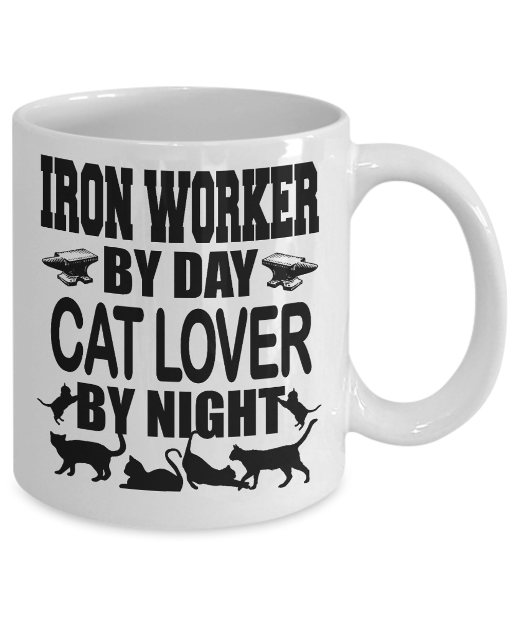 Iron worker by day cat lover by night coffee mugs gifts for iron workers and cat lovers -White Ceramic Coffee Mug 11 oz