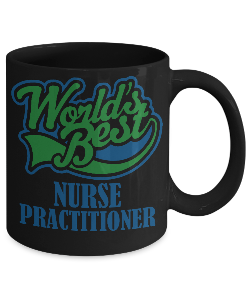 Nurse Graduation Gift Coffee mug, Worlds Best Nurse Practitioner -Black Porcelain Coffee Mug 11 oz for Girlfriend, Father, Boyfriend, Wife, Husband, Nurse,medical, Nursing , Student