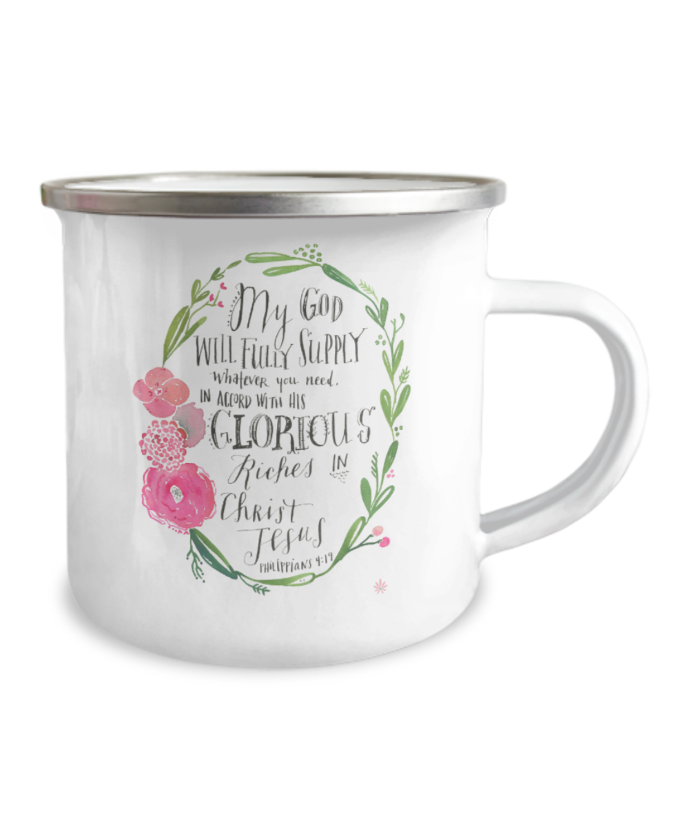 Religious coffee mugs , My god will fully supply what you need -Premium 12 Oz Stainless Steel Enamel Finish White Camper Coffee Mug