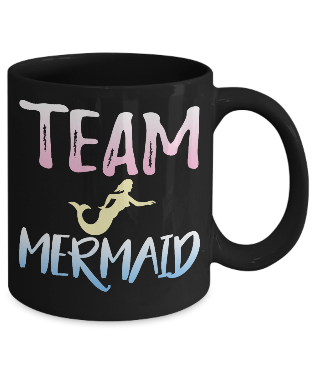 Team Mermaid Gift Coffee Mug, Black Porcelain Coffee Mug 11 Oz Funny Quotes Coffee Mug