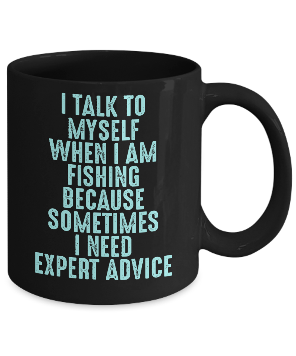 Fishing Love Coffee Mug, I Talk To Myself When I Am Fishing-Black Porcelain Coffee Mug 11 oz for dad, fishing, fishermen