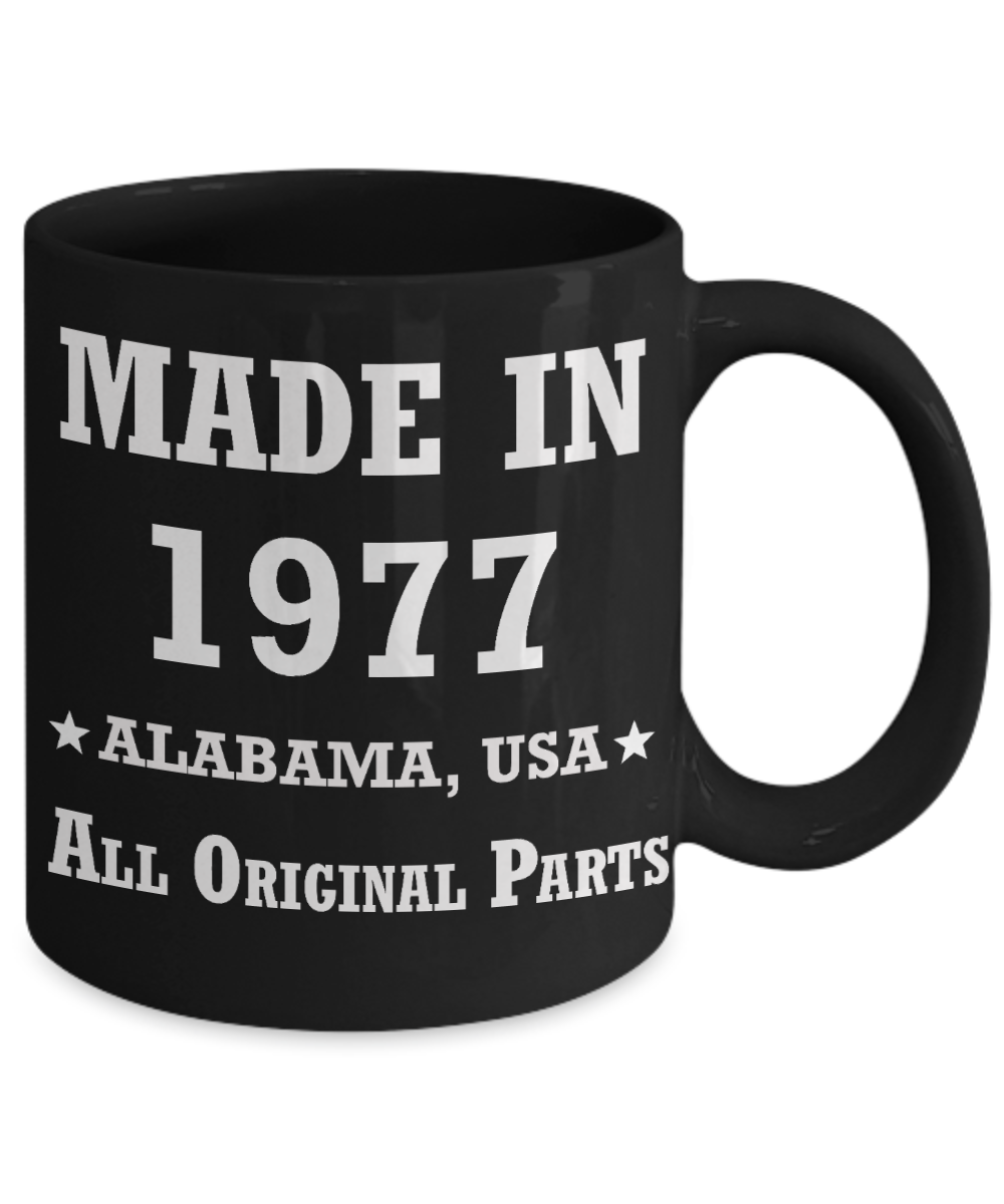 41st birthday gifts october 1977 of being sunshine - Made in 1977 All Original Parts Alabama - Black Porcelain Coffee Cup,Premium 11 oz Funny Mugs Black coffee cup Gifts Ideas