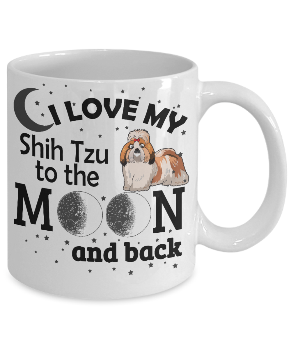 Best Dog Mom Custom Coffee Mug,I Love My Shih Tzu To The Moon And Back-White Porcelain Coffee Mug 11 oz