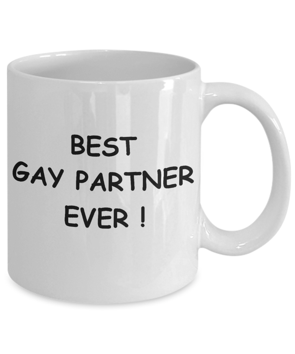 Gifts for closeted gays - Best Gay Partner Ever - Gifts for Gays & Gay Partners, Funny Mugs Gift Ideas 11 Oz